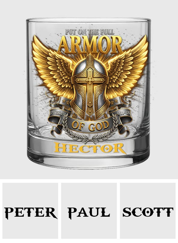 Put On The Full Armor of God Whiskey Glass - Personalized Christian Whiskey Glass