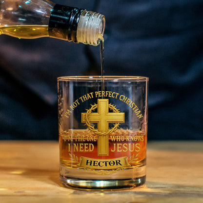I'm Not That Perfect Christian - Personalized Christian Whiskey Glass