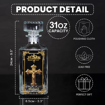 Jesus Saved My Life - Personalized Christian Whiskey Decanter Set