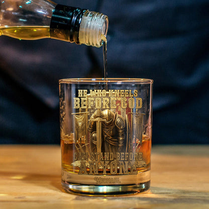 He Who Kneels Before God...Can Stand Before Anyone - Personalized Christian Whiskey Glass