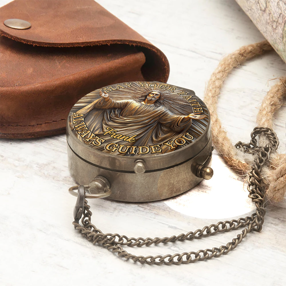 May Your Faith Always Guide You - Personalized Christian Compass