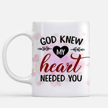 God Knew My Heart Needed You - Personalized Couple Mug