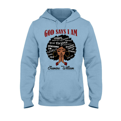 God Say I Am - Personalized African American T-shirt And Hoodie